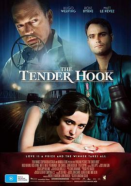 温柔的钩子 The Tender Hook (2008) - 毒蛇电影