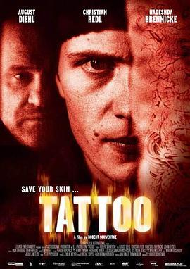 血纹身 Tattoo (2002) - 毒蛇电影