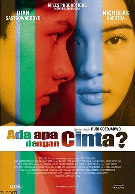 爱情怎么了 Ada Apa dengan Cinta? (2002) - 毒蛇电影