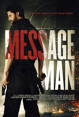 传话的人 Message Man (2018) - 毒蛇电影