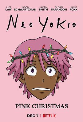 凯斯：粉色圣诞节 Neo Yokio: Pink Christmas (2018) - 毒蛇电影