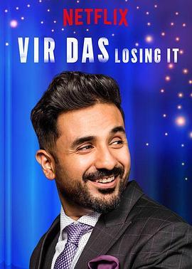 维尔·达斯：失之我幸 Vir Das: Losing It (2018) - 毒蛇电影