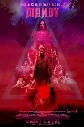 曼蒂 Mandy (2018) - 毒蛇电影