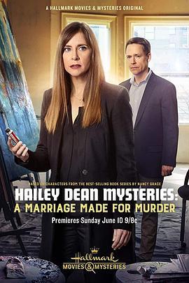 Hailey Dean Mystery: A Marriage Made for Murder  (2018) - 毒蛇电影