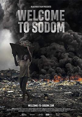 欢迎来到索多玛 Welcome to Sodom (2018) - 毒蛇电影