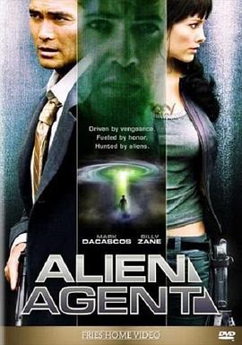 入侵地球 Alien Agent (2007) - 毒蛇电影