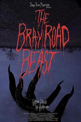 布雷路野兽 The Bray Road Beast (2018) - 毒蛇电影