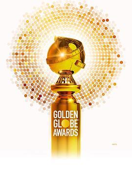 2019第76届金球奖颁奖典礼 The 76th Annual Golden Globe Awards (2019) - 毒蛇电影