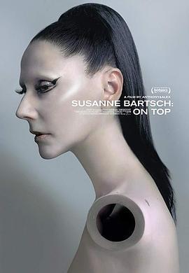 Susanne Bartsch: On Top  (2017) - 毒蛇电影