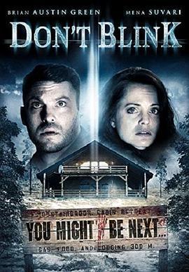 千万别眨眼 Don't Blink (2014) - 毒蛇电影