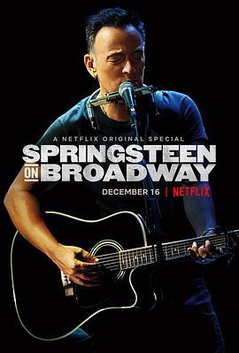 斯普林斯汀：百老汇音乐会 Springsteen on Broadway (2018) - 毒蛇电影