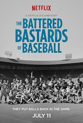 被殴打的棒球杂种 The Battered Bastards of Baseball (2014) - 毒蛇电影