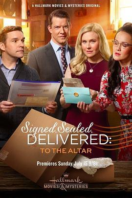 签名，盖章，交付：到祭坛 Signed, Sealed, Delivered: To the Altar (2018) - 毒蛇电影