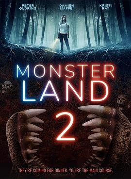 怪物世界2 Monsterland 2 (2019) - 毒蛇电影