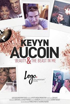 凯文·奥库恩: 我心中的美与野兽 Kevyn Aucoin: Beauty & the Beast in Me (2017) - 毒蛇电影