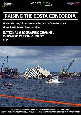 拯救歌诗达协和号 Raising the Costa Concordia (2014) - 毒蛇电影