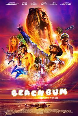 海滩流浪汉 The Beach Bum (2019) - 毒蛇电影