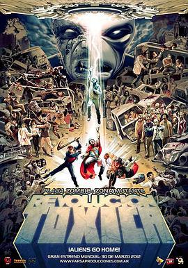 丧尸侵袭3：毒力革命 Plaga Zombie: Zona Mutante: Revolución Tóxica (2011) - 毒蛇电影