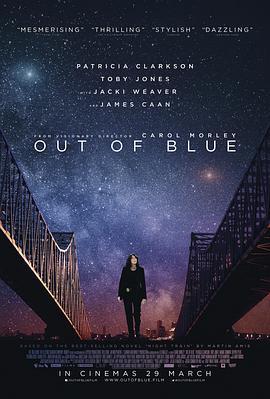 突如其来 Out of Blue (2018) - 毒蛇电影