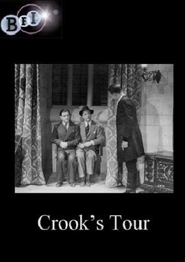 克鲁克的旅程 Crook's Tour (1941) - 毒蛇电影