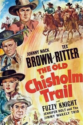 The Old Chisholm Trail  (1942) - 毒蛇电影