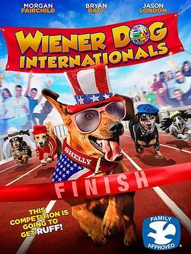 狗狗总动员 奔向世界 Wiener Dog Internationals (2015) - 毒蛇电影