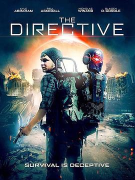 末世指令 The Directive (2019) - 毒蛇电影