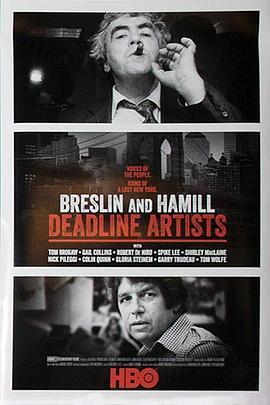 布雷斯林与哈米尔：死线艺术家 Breslin and Hamill:  Deadline Artists (2018) - 毒蛇电影