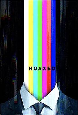 胡扯 Hoaxed (2019) - 毒蛇电影