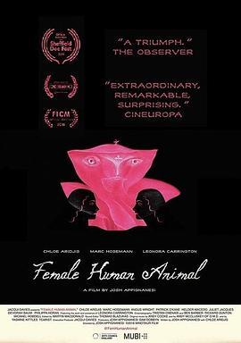 女性人类动物 Female Human Animal (2018) - 毒蛇电影