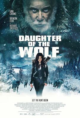 狼之女 Daughter of the Wolf (2019) - 毒蛇电影