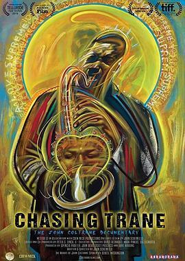 追寻柯川 Chasing Trane: The John Coltrane Documentary (2016) - 毒蛇电影