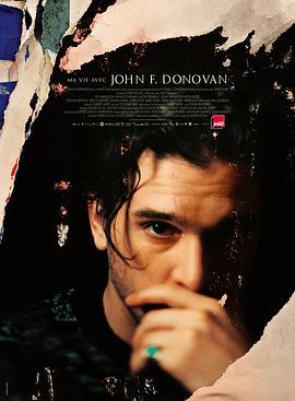 约翰·多诺万的死与生 The Death And Life of John F. Donovan (2018) - 毒蛇电影