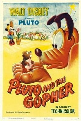 布鲁托和囊地鼠 Pluto and the Gopher (1950) - 毒蛇电影