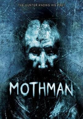 恐怖天蛾人 Mothman (2010) - 毒蛇电影