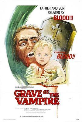 吸血鬼坟墓 Grave of the Vampire (1974) - 毒蛇电影