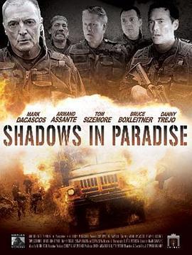 天堂孤影 Shadows in Paradise (2010) - 毒蛇电影