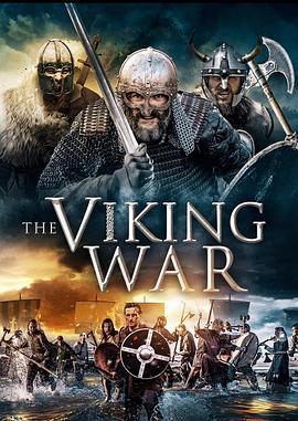 维京战争 The Viking War (2019) - 毒蛇电影