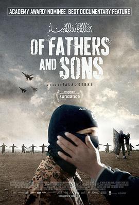 恐怖分子的孩子 Of Fathers and Sons (2017) - 毒蛇电影