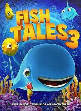 Fishtales 3  (2018) - 毒蛇电影