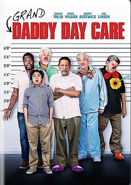 老人之家 Grand-Daddy Day Care (2019) - 毒蛇电影