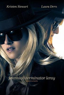 JT·莱罗伊 JT Leroy (2018) - 毒蛇电影