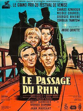 横渡莱茵河 Le Passage du Rhin (1960) - 毒蛇电影