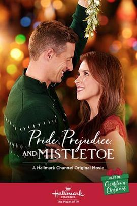 傲慢与偏见与槲寄生 Pride, Prejudice and Mistletoe (2018) - 毒蛇电影