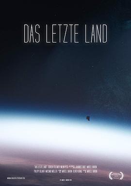 最后之境 Das letzte Land (2019) - 毒蛇电影