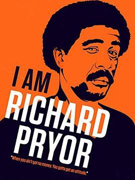 我是理查德·普赖尔 I Am Richard Pryor (2019) - 毒蛇电影