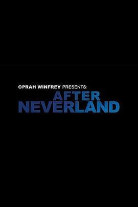 Oprah Winfrey Presents: After Neverland  (2019) - 毒蛇电影