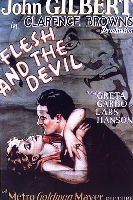 灵与肉 Flesh and the Devil (1926) - 毒蛇电影