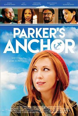 Parker's Anchor  (2018) - 毒蛇电影