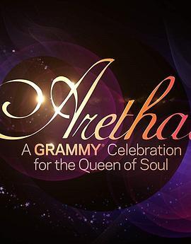 艾瑞莎!为灵魂歌后举办的格莱美庆典 Aretha! A Grammy Celebration for the Queen of Soul (2019) - 毒蛇电影